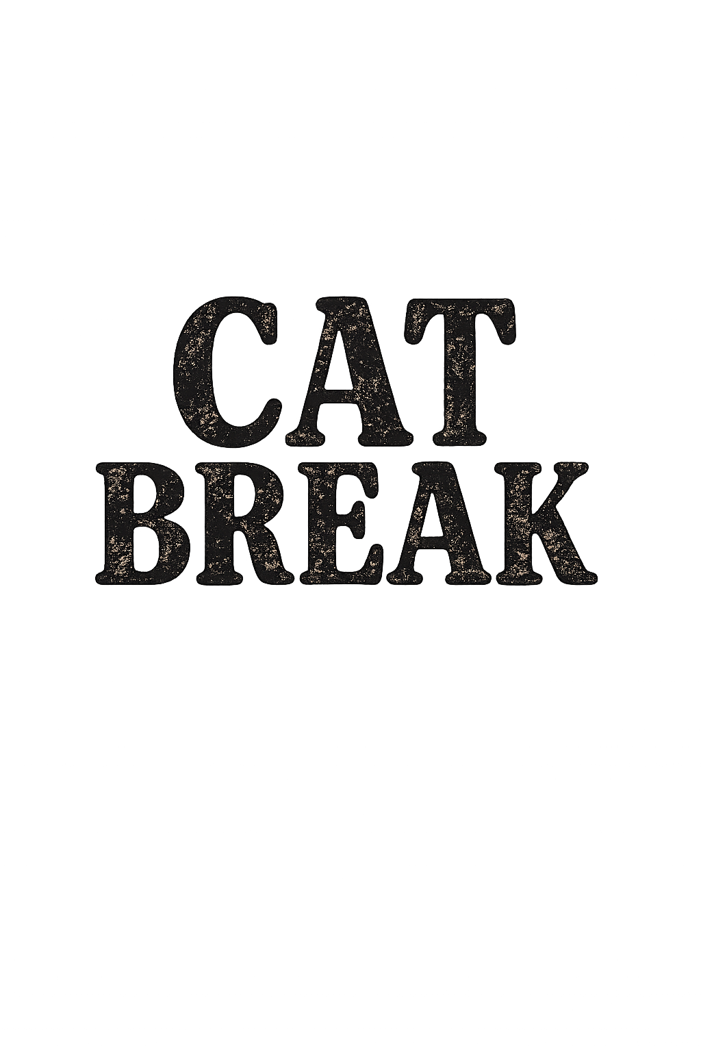 Cat Break